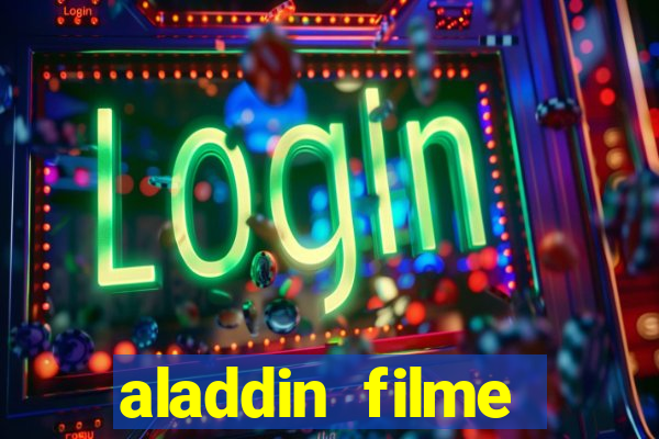 aladdin filme completo drive